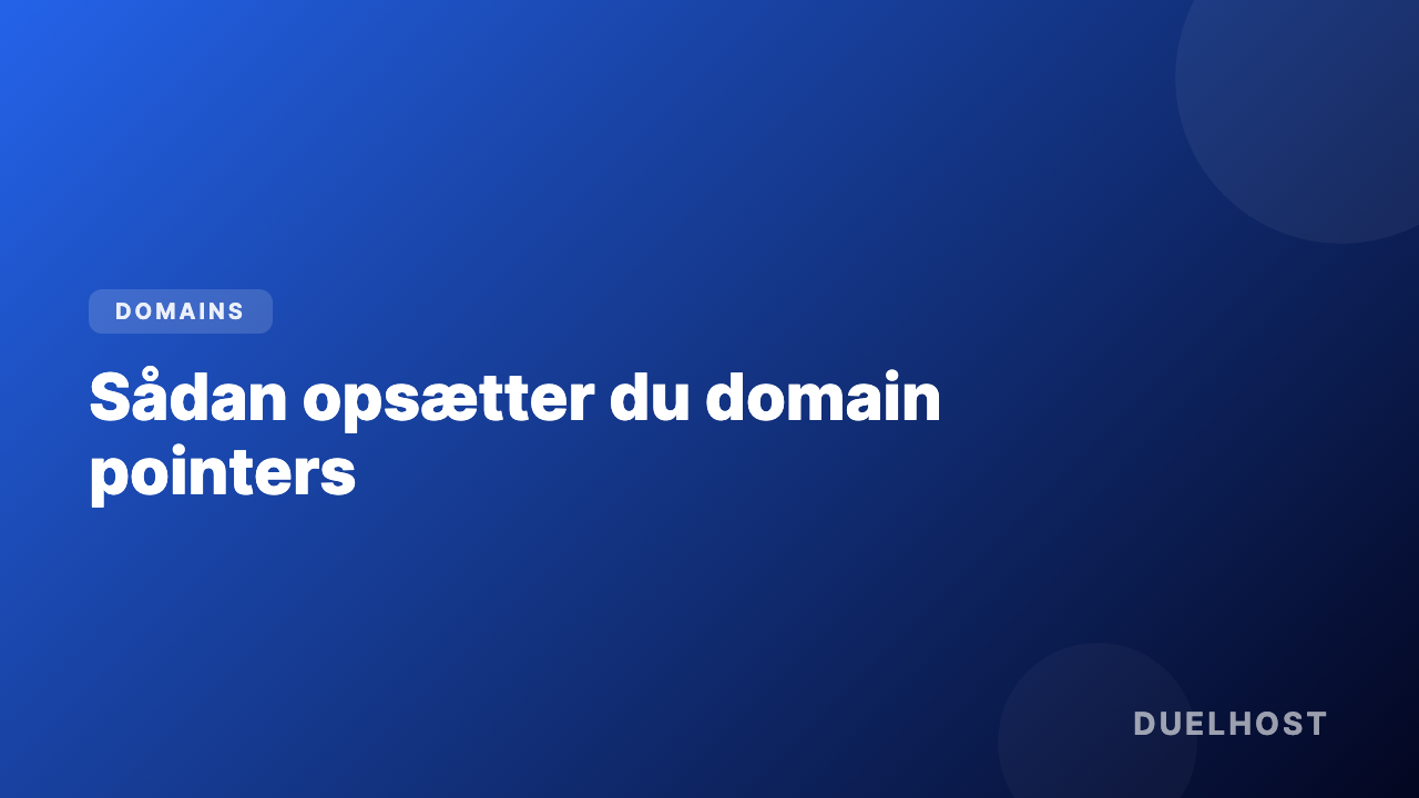Sådan opsætter du domain pointers