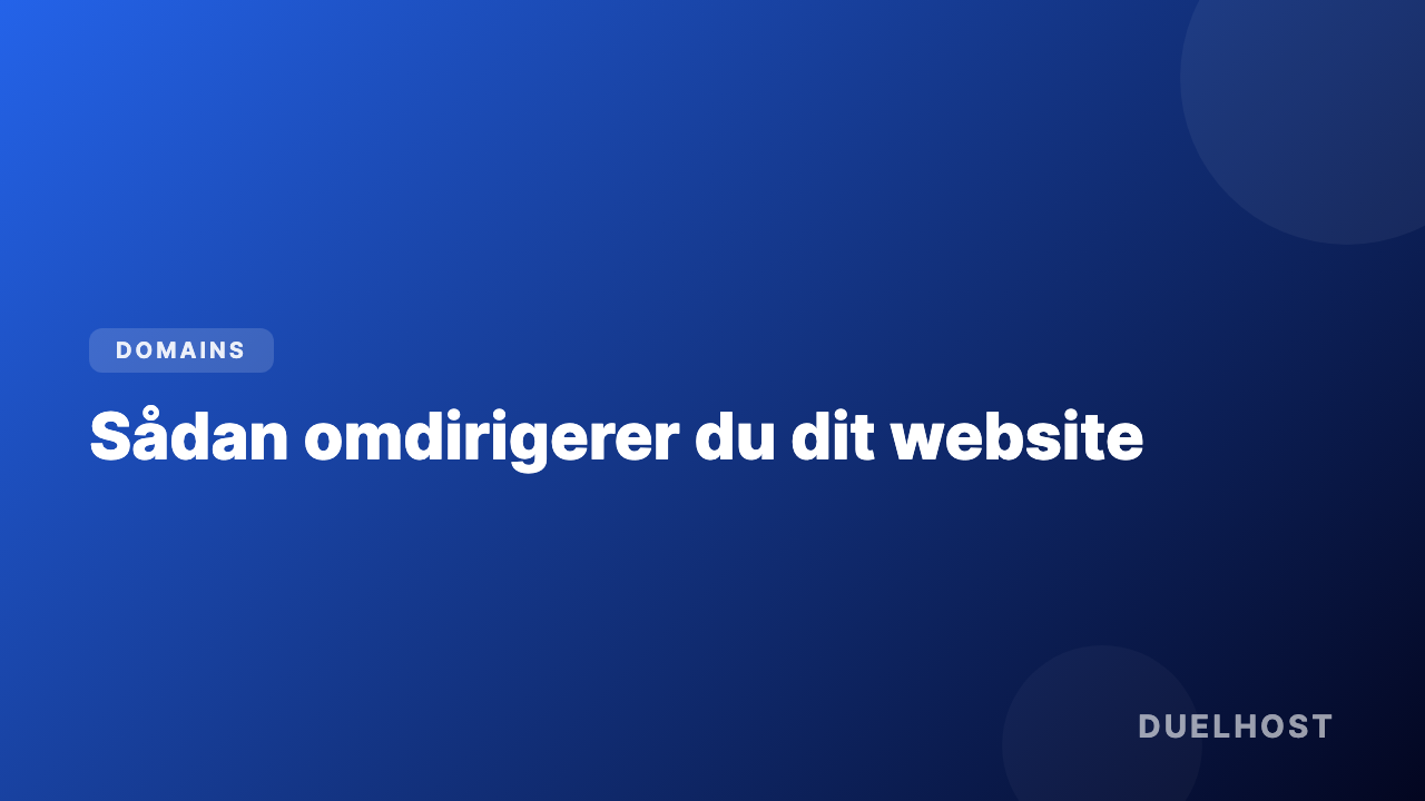Sådan omdirigerer du dit website